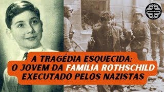 A Chocante Execução de um Jovem da FAMÍLIA ROTHSCHILD – O Crime que os Nazistas Tentaram Esconder