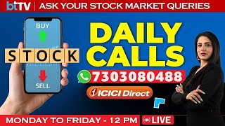 Daily Calls LIVE: Ask Your STOCK MARKET TODAY QUERIES | Market Update LIVE | Share Market News Today