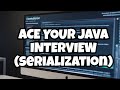 Top 10 Interview Questions on Serialization | SerialVersionUID | Transient | Externalizable | JAVA