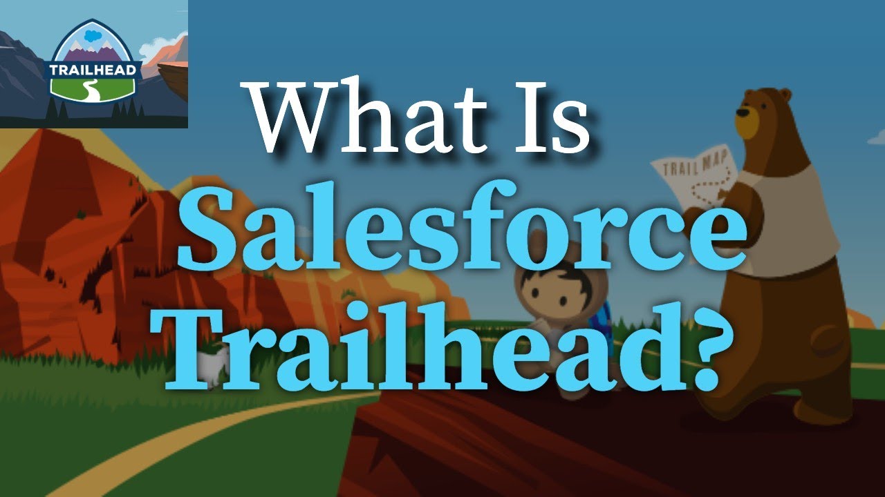 Salesforce Trailhead Explained - How To Get Started With Salesforce ...