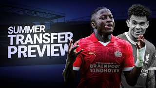 Transfer Preview Show - Predicting Liverpool's Summer Transfer Business