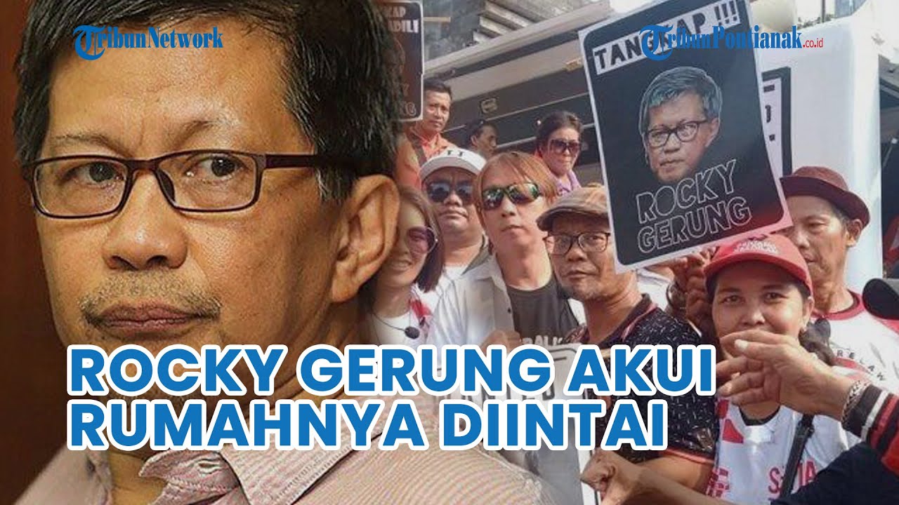 Usai Diduga Hina Jokowi, Rocky Gerung Akui Rumahnya Diintai, Ditolak ...