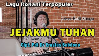 Lagu Rohani - JEJAKMU TUHAN | Cover Bripka Budi Sinaga