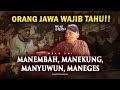 💥HAKIKAT MANEMBAH,MANEKUNG, MANYUWUN, MANEGES