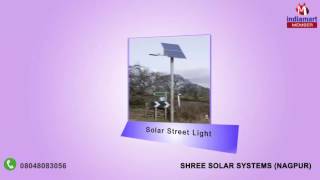 Solar Inverter and Panel By Shree Solar Systems, Nagpur