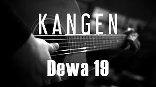 Kangen - Dewa 19 ( Acoustic Karaoke )