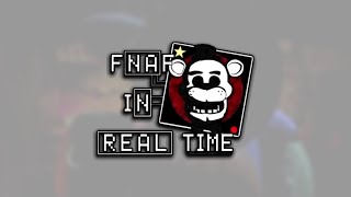 All of FNaF: In Real Time