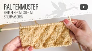 Strickmuster: Rautenmuster stricken / Rauten stricken (ausführliche Anleitung)