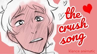 the crush song - Klance Animatic