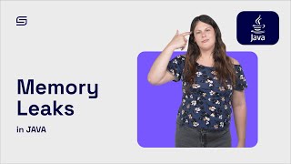 Understanding and Avoiding Memory Leaks in Java | Smoothstack