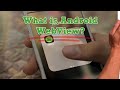 what is android system webview