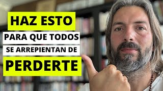 HAZ ESTO PARA QUE TODOS SE ARREPIENTAN DE PERDERTE | Lain García Calvo