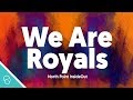 North Point InsideOut - We Are Royals (Lyric Video)