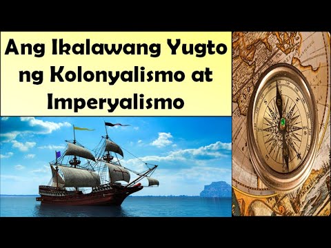 Ano Ano Ang Mga Dahilan Ng Unang Yugto Ng Imperyalismo At Kolonyalismo ...