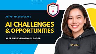 The Biggest Generative AI Challenges and How Leaders Can Win (AB‑731 Deep Dive)