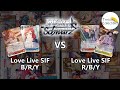 Love Live SIF2 (B/R/Y) vs. Love Live SIF2 (R/B/Y) [Weiss Schwarz]