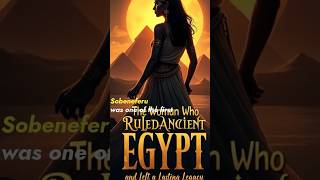 The Woman Who Ruled Ancient Egypt and Left a Lasting Legacy!!