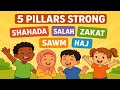 Kids Songs About Islam🌸 Pillars of Islam Song for Kids🎵