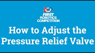 How to Adjust the Pressure Relief Valve