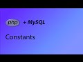 PHP & MySQL Tutorial 5 - Constants