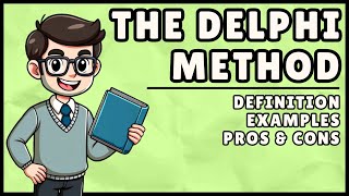 What Is The Delphi Method Easiest Explanation