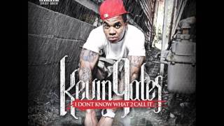 Kevin Gates - Love You (Full Song)