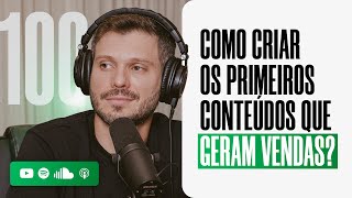 COMO CRIAR CONTEÚDO E GERAR VENDAS NO INSTAGRAM, TIKTOK E YOUTUBE | PODCAST EXTREMO #100