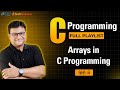 Arrays in C Programming | What is an Array | Array implementation with Examples