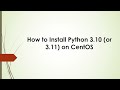 Install Python 3 on CentOS