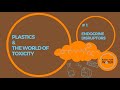 #1 Endocrine Disruptors - Plastics & The World of Toxicity