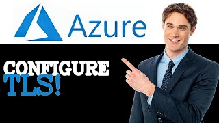 How To Configure Tls For Azure Sql Performance Tuning (2025)