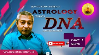 How To Find Curses In Astrology Using  DNA Astrology - Part 1 [Eng]