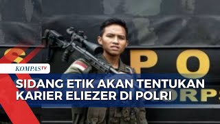 Bangga Jadi Anggota Brimob, Bagaimanakah Nasib Eliezer di Sidang Kode Etik Polri Nanti?