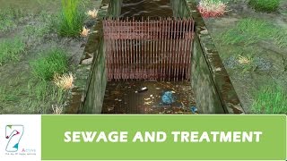 SEWAGE AND TREATMENT