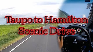 Taupo to Hamilton Scenic Drive | 2-Hour Dashcam Journey