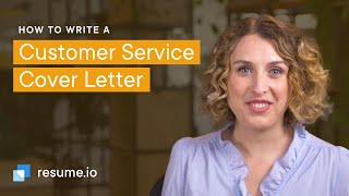 How to write a Customer Service cover letter