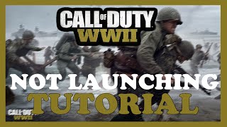 COD WW2 – Fix Not Launching – Complete Tutorial