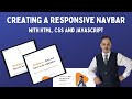 Creating A Responsive Navbar (HTML, CSS, JS)