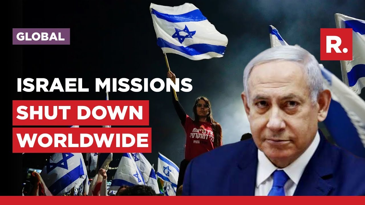 Israeli Embassies Shut Down Worldwide Following Strike Judicial ...