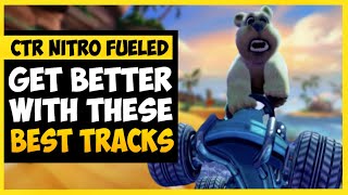 All BEST TRACKS For Practicing in CTR Nitro Fueled (Noob to Pro) | CTR Nitro Fueled Tips #36