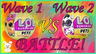 LOL Surprise PETS SERIES 3 BATTLE!  Wave 1 VS Wave 2!!  GOLD BALL FOUND |SugarBunnyHops