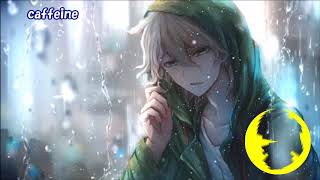 【Nightcore】caffeine  秋山黄色