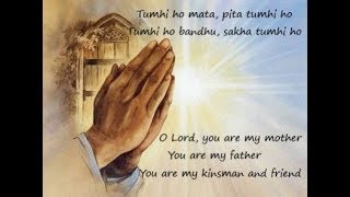 Tumhi Ho Mata Pita Tumhi Ho ~ Prayer song with lyrics