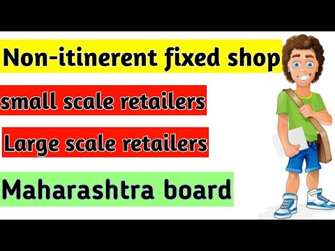 Non_itinerant Fixed Shop| Small Scale & Large Scale Retailers... - YouTube