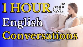 1 Hour of English Conversation Dialogues for Listening Practice