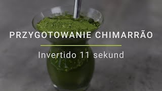 Przygotowanie Chimarrão: Invertido 11 sekund | Najszybszy sposób na przygotowanie chimy