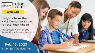 K–12 Trends to Know for the Year Ahead, Featuring Santa Rosa School District | Tutor.com