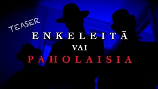 Aavedata | Enkeleitä vai Paholaisia (Tulossa pe 28.2.2025 klo 18.00)