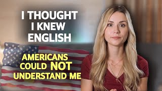 My experience in the United States -I thought I knew English |Americans DON'T understand these words