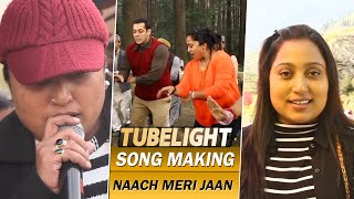 Tubelight | Making Of Naach Meri Jaan | Salman K | Sohail K | Kabir Khan| Shabina Khan Choreographer